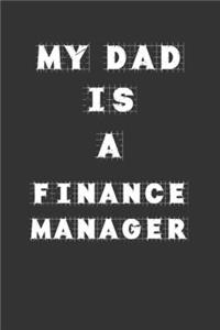 My Dad Is a Finance manager