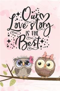 Our Love Story Is The Best
