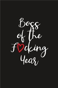 Boss of the Fucking Year