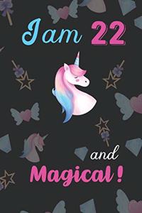 I am 22 and Magical