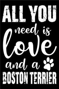 All You Need Is Love And A Boston Terrier
