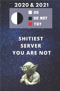 2020 & 2021 Two-Year Daily Planner For Server - Funny Yoda Quote Appointment Book - Two Year Weekly Agenda Waiter Notebook To Get Shit Done