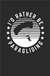 I'd Rather Be Paragliding