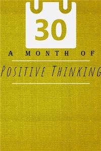 A Month Of Positive Thinking