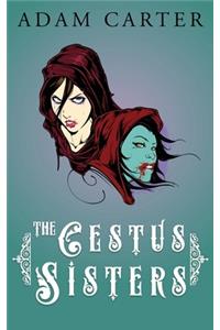 Cestus Sisters