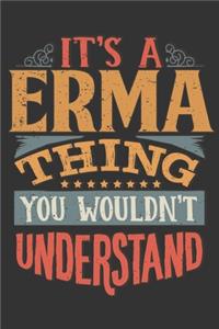 Its A Erma Thing You Wouldnt Understand
