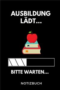 Ausbildung Lädt... Bitte Warten... Notizbuch