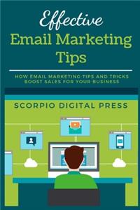 Effective Email Marketing Tips