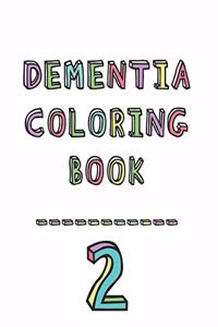 Dementia coloring book 2