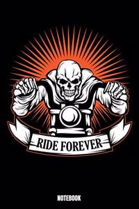 Ride Forever Notebook