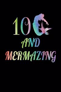 10 And Mermazing
