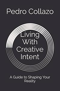 Living With Creative Intent