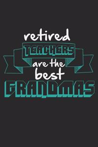 Retired Teachers Are The Best Grandmas