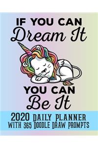 If You Can Dream It You Can Be It