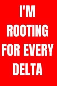 I'm rooting for every delta