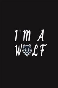 I'm A Wolf