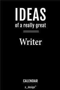 Calendar for Writers / Writer: Everlasting Calendar / Diary / Journal (365 Days / 3 Days per Page) for notes, journal writing, event planner, quotes & personal memories