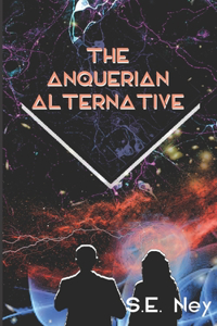 The Anquerian Alternative