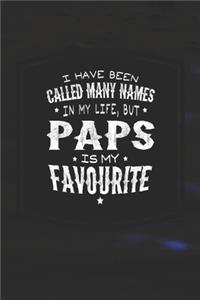 I Have Been Called Many Names In My Life, But Paps Is My Favorite