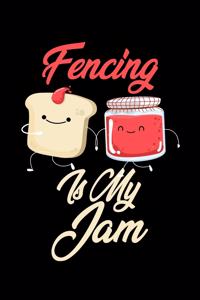 Fencing is My Jam