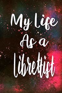 My Life as a Librettist