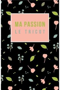 Ma passion le tricot