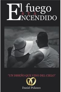 El Fuego Está Encendido