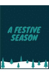 A festive season