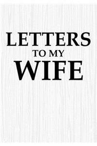 Letters to My Wife