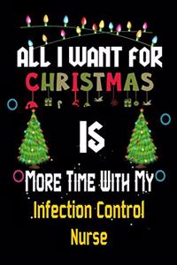 All I want for Christmas is more time with my Infection Control Nurse