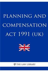 Planning and Compensation ACT 1991