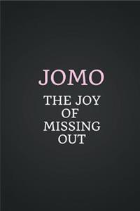 Jomo the Joy of Missing Out