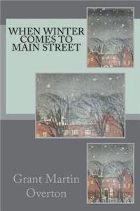 When Winter Comes to Main Street