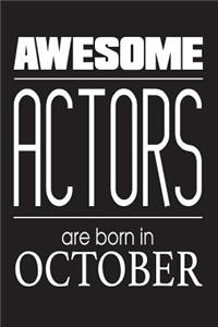 Awesome Actors Are Born In October