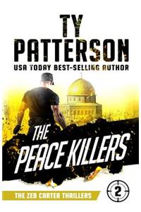The Peace Killers
