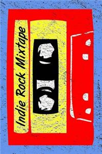 Indie Rock Mixtape