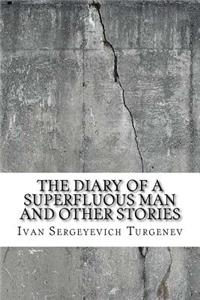 The Diary of a Superfluous Man and Other Stories