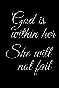 God Is Within Her She Will Not Fail