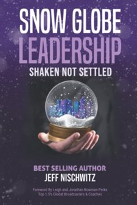 Snow Globe Leadership