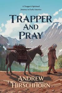 Trapper and Pray