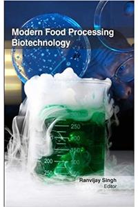 Modern Food Processing Biotechnology