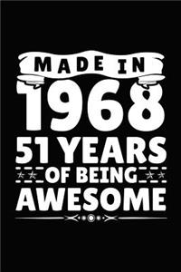 Made in 1968 51 Years of Being Awesome