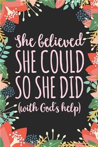 She Believed She Could So She Did