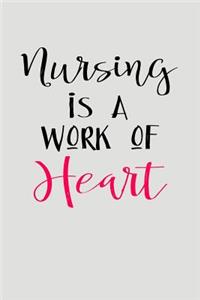 Nursing Is a Work of Heart