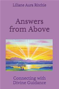 Answers from Above: Connecting with Divine Guidance