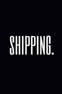 Shipping.