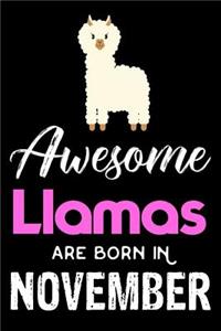 Awesome Llamas Are Born In November
