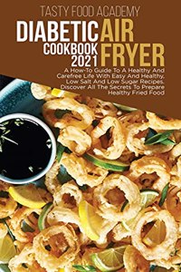 Diabetic Air Fryer Cookbook 2021