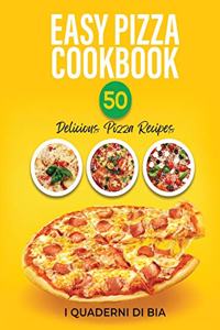 Easy Pizza Cookbook