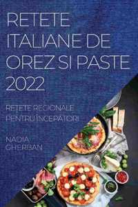Retete Italiane de Orez Si Paste 2022